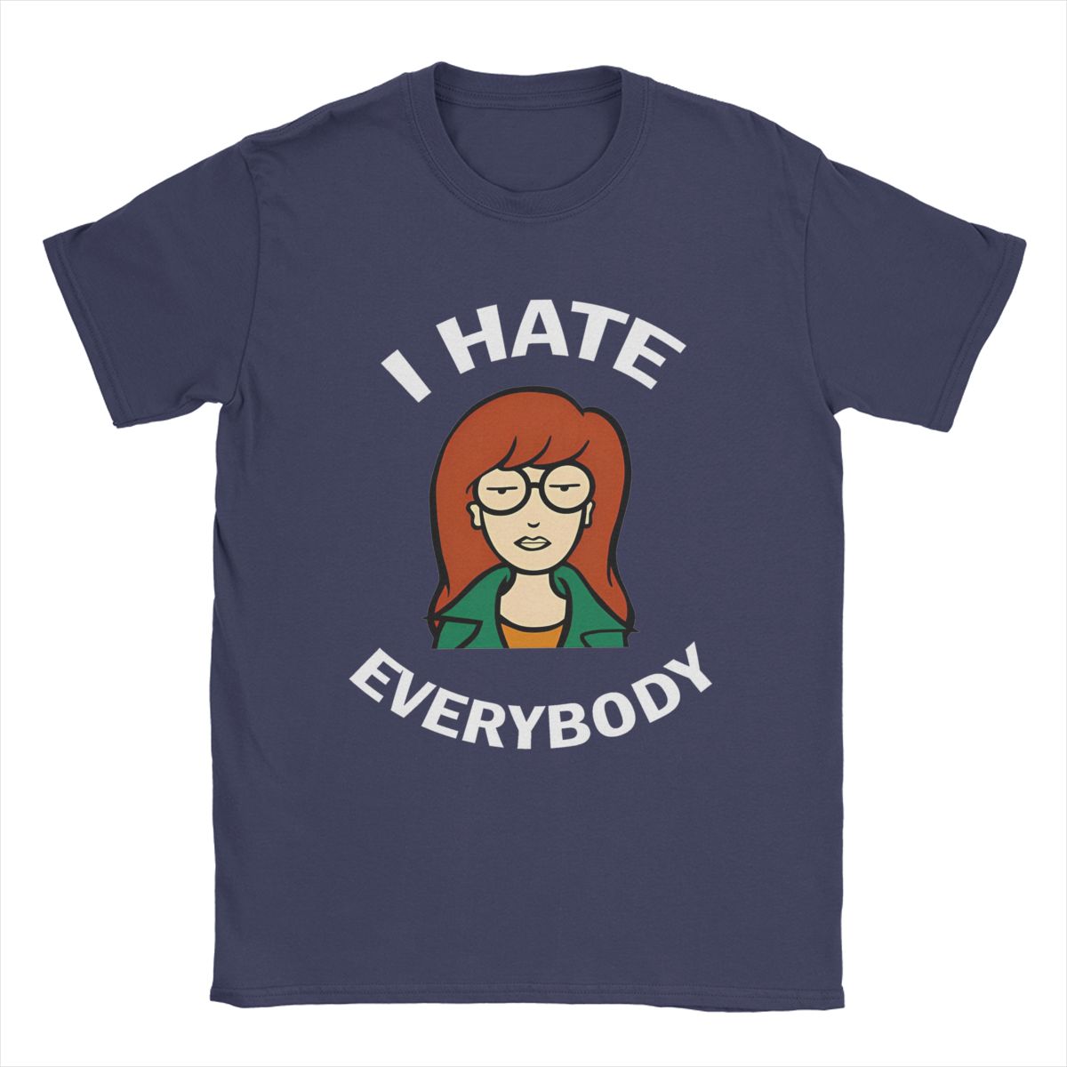 

Men s T-Shirt Cartoon D-Darias I Hate Everybody Humor Cotton Tee Short Sleeve Strong Bravery MTV T Shirt Round Collar Tops Gift L