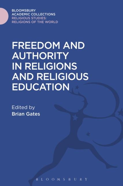 The Freedom and Authority In Religions and Religious Education Book