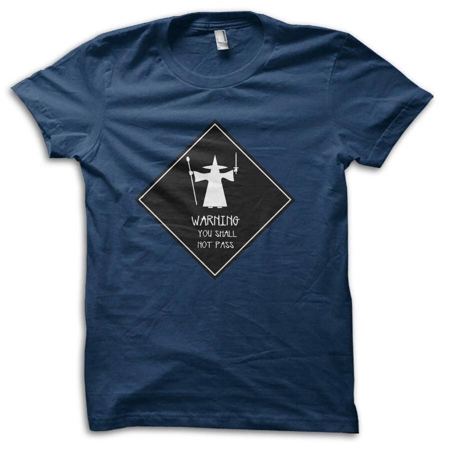 Hobbit Inspired You Shall Not Pass Gandalf Sign Movie Parody T-Shirt M5756 S
