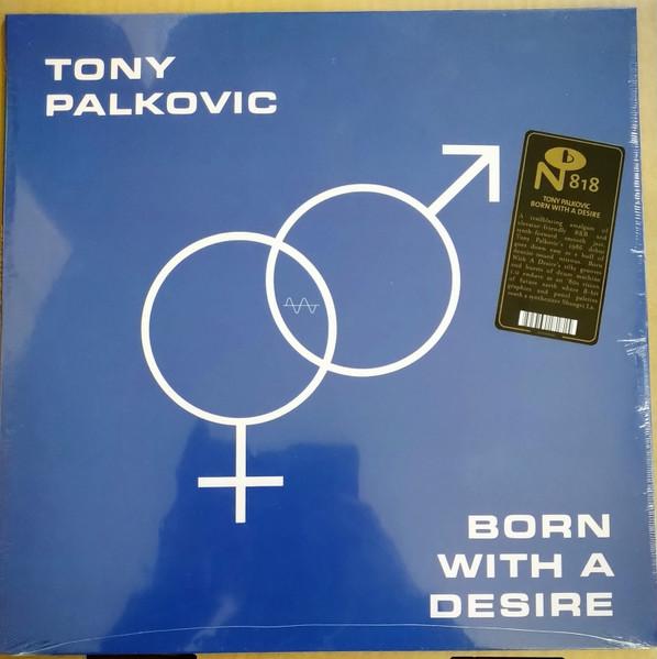 

Виниловая пластинка ТОНИ ПАЛКОВИЧ Born With A Desire №818 Numero Group 2024 США Джаз
