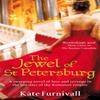The Jewel Of St Petersburg by Kate Furnivall Paperback Book 9780751543308