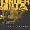 Under Ninja Volume 2 by Kengo Hanazawa Paperback Book 9781634429276