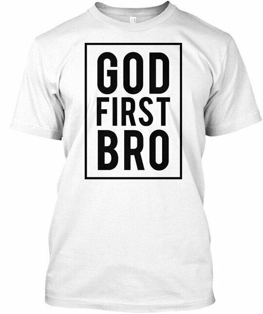 God First Bro. Bro T-Shirt XL