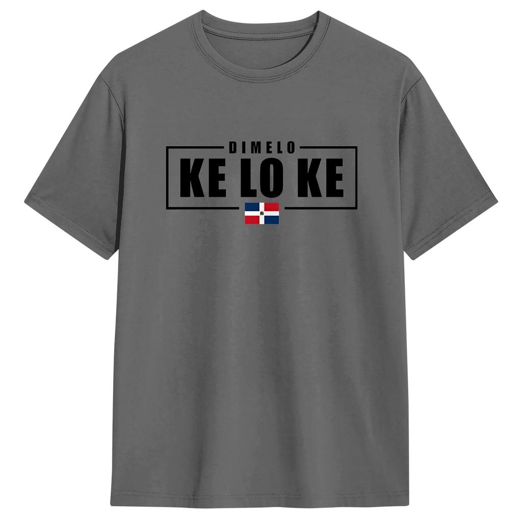 Harajuku T Shirt Dimelo Ke Lo Ke Dominican Republic Flag Cotton T Shirts Popular Tee Shirt Unisex Summer Short Sleeve Tops