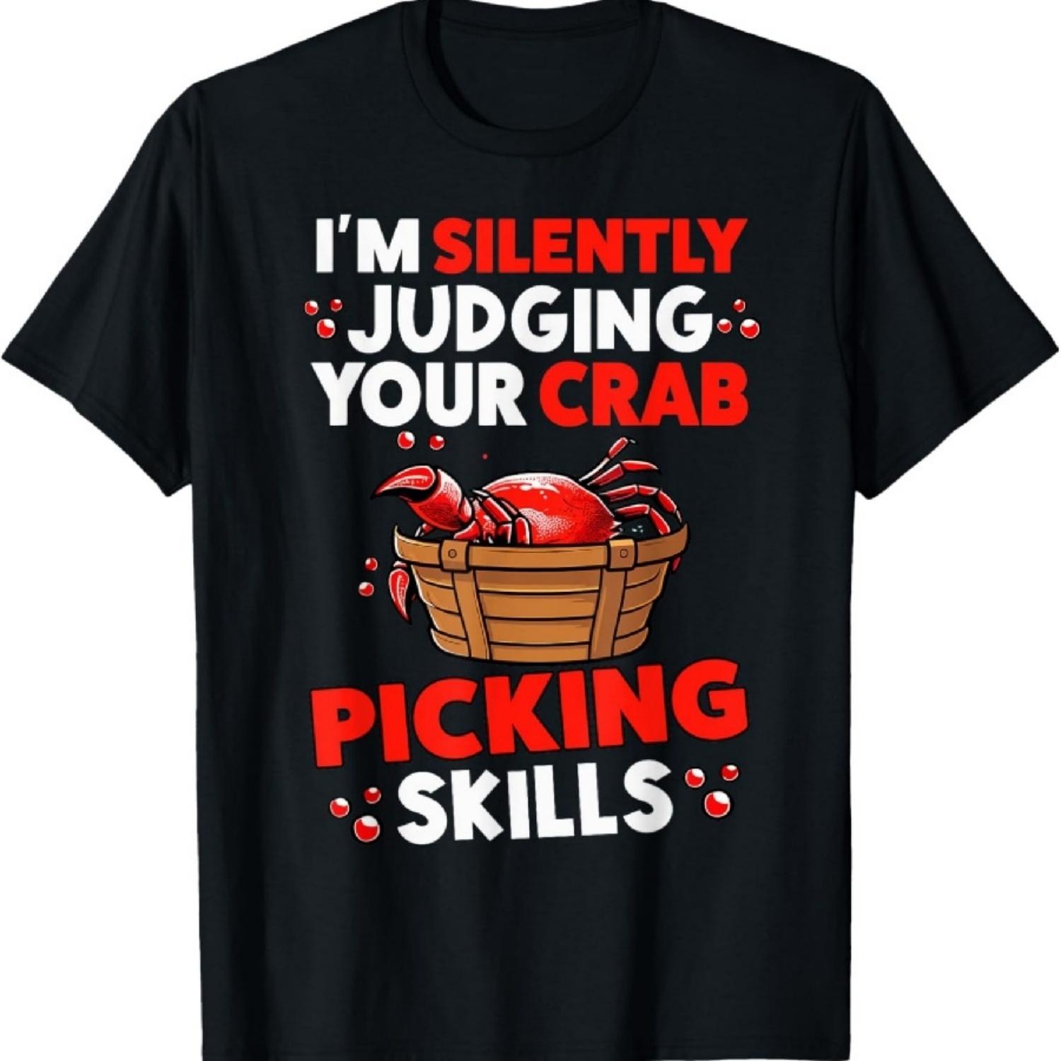 Silently Judging Your Crab Picking Skills Crabbing Crabs T-Shirt XXXXXL чёрный