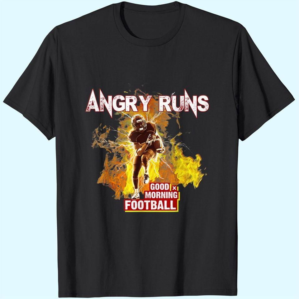 

Angry Runs Good Morning Football Sport Lover Football Funny T-Shirt Classic T-shirt M
