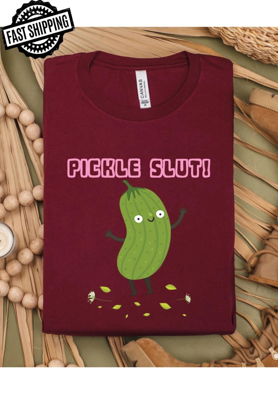 Pickle Slut Adult Fun Statement Crew Neck T-Shirt, 2XL