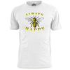 Mens Always Bee Happy Funny T Shirt Wildlife Pollination