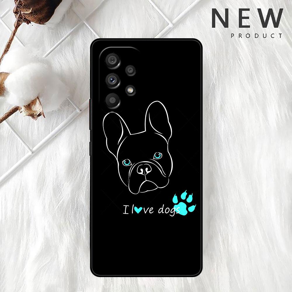 French Bulldog Black White Case For Samsung Galaxy A52 A12 A53 A32 4G A13 A51 A21s A71 A22 A33 A72 A31 A03s Phone Cover