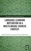 Kniha Language Learning Motivation In a Multilingual Chinese Context