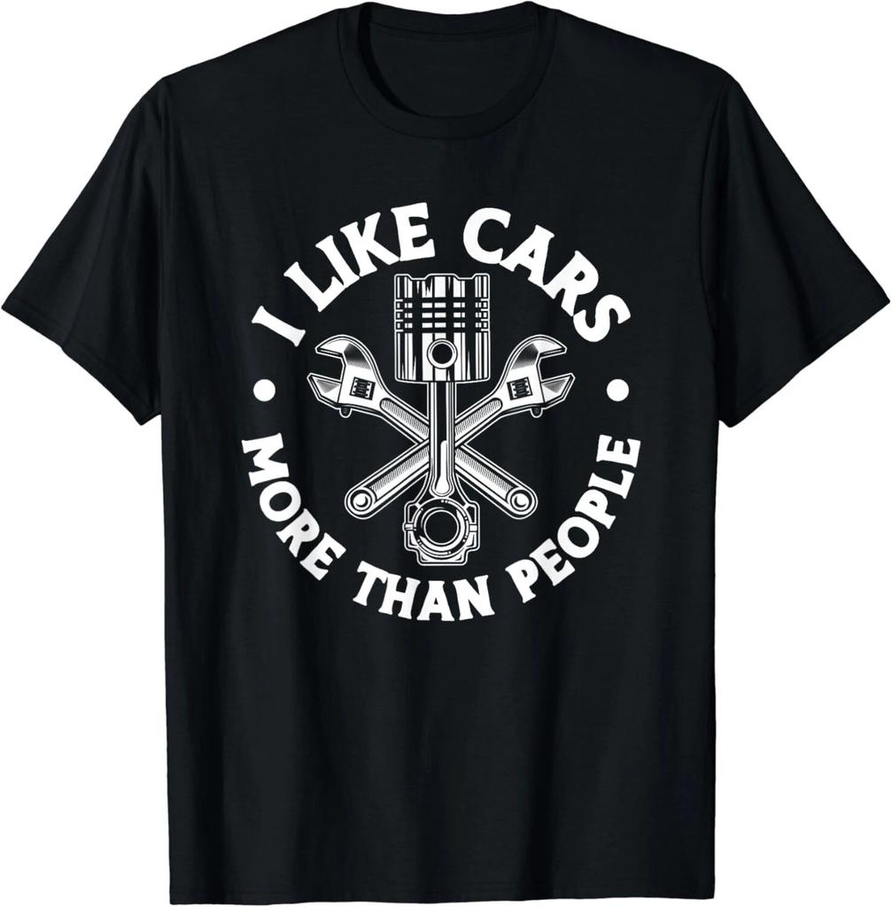 I Like Cars More Than People Funny Car Mechanic Dad Husband Gift Unisex T-Shirt