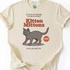 Kitten Mittons T-Shirt, IASIP Tee, Humor Gift, Novelty Graphic Tee