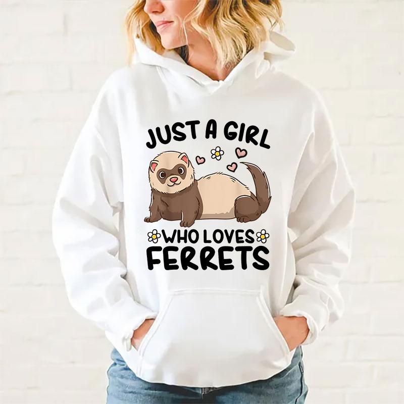 Autumn Winter Casual Just A Girl Who Loves Ferrets Print Hoodies Solid Color Long Sleeve Hooded Pullovers Plus Size Sweatshirts