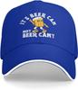 Beer Can Not Beer Cant Funny Drinking Baseball Cap Polyester Adult Unisex Outdoor Adjustable Hat