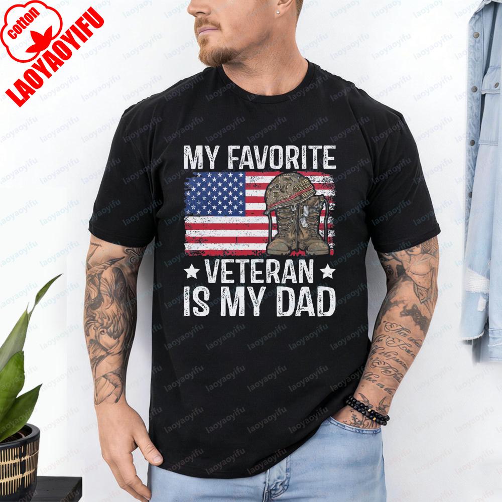 My Favorite Veteran Is My Dad TShirt Military Boot Patriotic Casual Cotton Tee Veterans Day Vintage Fashion Streetwear for Men S