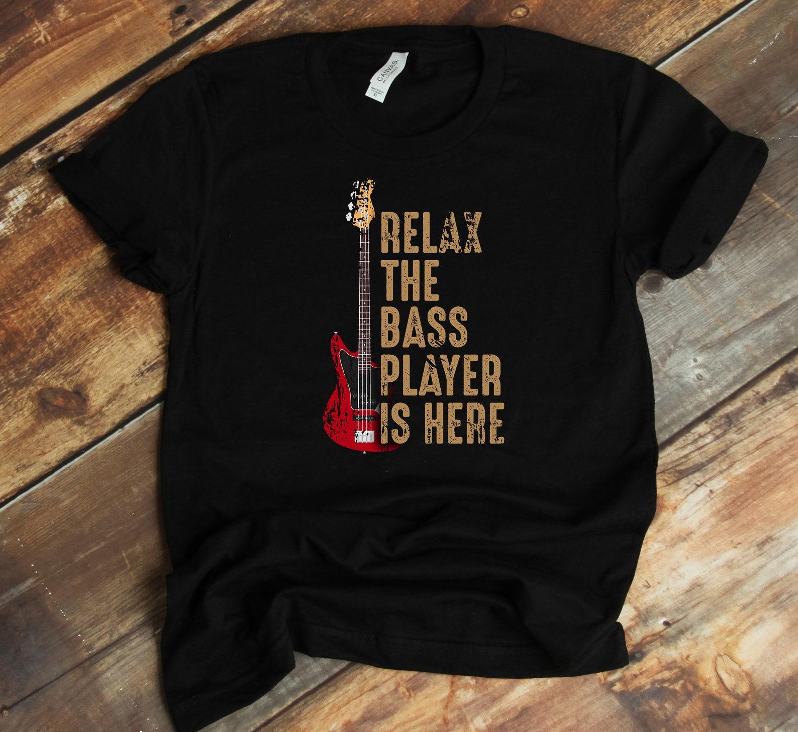 Bass Player T-Shirt - Bass Guitar Player - Bass Player Gifts - Gift For Bass Player - Bassist Gift - Guitarist Shirt - Bass 4XL
