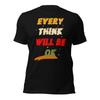 Every Think Will Be Ok Typography Tshirt  Motivational Quote Graphic Tee  Vintage Inspirational Shirt Comfortable And Casual