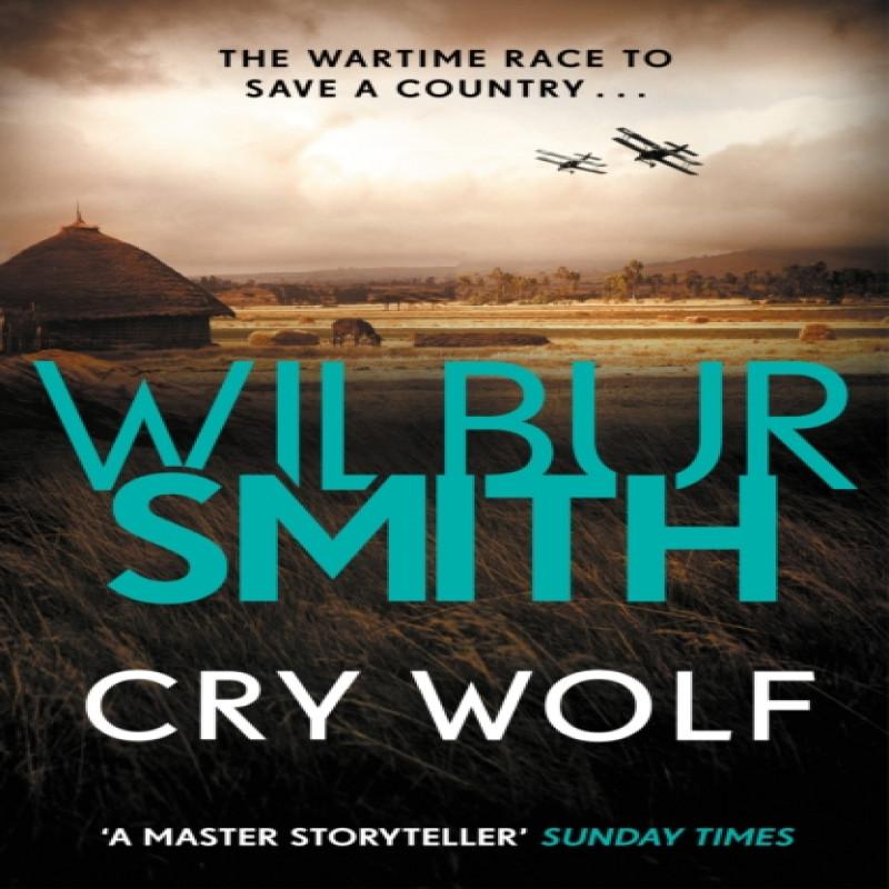 Cry Wolf by Wilbur Smith Paperback Book 9781785766787