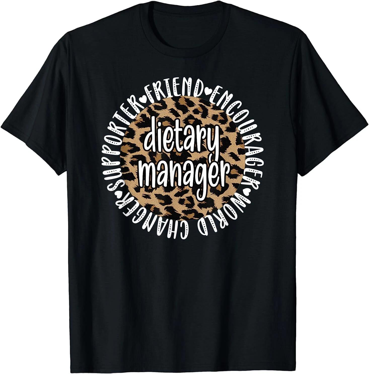 Men s and Women s T-shirts NEW LIMITED Dietary Manager Appreciation Design Best Gift T-Shirt S-3XL XL