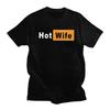 Individuelles Hot Wife T-Shirt für Männer 100% Baumwolle T-Shirt Lässiges Tee T-Shirts Kleidung