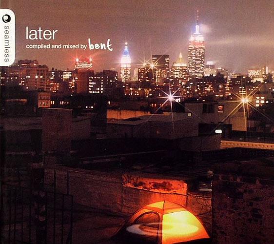 

CD BENT - Later SEAMCD004 Seamless Record 2005 UK Dance & Electronica Used