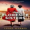 The Florence Sisters by Tessa Harris Paperback Book 9780008640521