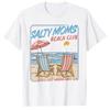 Salty Moms Beach Club Summer Vacation Holiday Beach Tshirt Y2k Sunshine Lover Graphic Life Saying Tee Palm Tree Surfing Gift