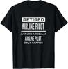 Létající pilot v důchodu Vtipné motto pro důchodce Unisex Černé tričko Q432