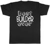 Best Builder Ever Mens Unisex T-Shirt Tee