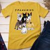 Frenchies French Bulldog Lover Gift T-Shirt Unisex T-shirt
