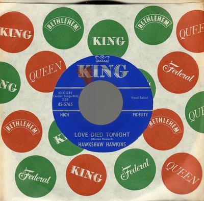 7inch Record HAWKSHAW HAWKINS - Love Died Tonight / Sunny Side Of T 455765 King Records 1963 US Folk Used