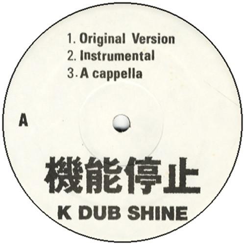 

12inch Record K DUB SHINE Function disabled 000 1998 Japan Rap HipHopRB Used