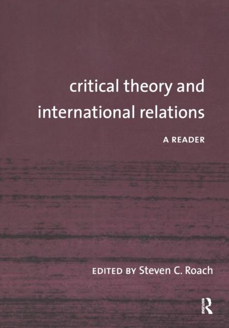 The Critical Theory and International Relations : A Reader Book