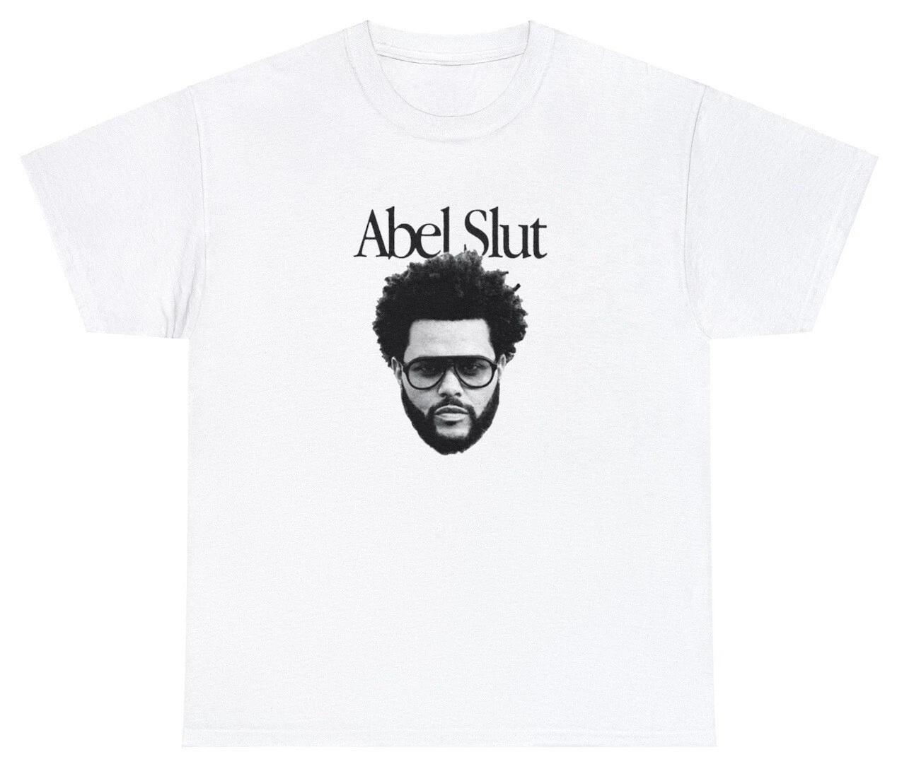 

Abel Slut T Shirt Funny Tesfaye The Weeknd Music Y2K Pop R&B Meme Hoe Humor Tee 3XL