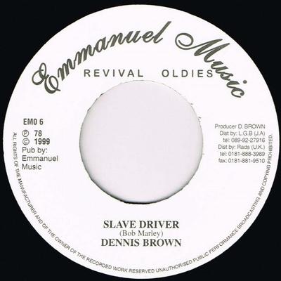 7-Zoll Schallplatte DENNIS BROWN - Slave Driver EM06 Emmanuel Music 1978 UK Reggae, Ska & Dub Gebraucht