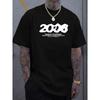 European Size Men'S Casual Fashion Short Sleeve T-Shirt Street Trendy Brand 2008 Year Print Short Sleeve T-Shirt Loose Fit Design Easy Fashion Style\