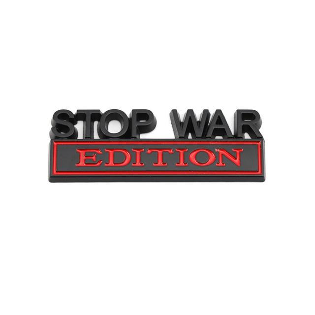 1Pc 3D Metal Stop War Edition Logo Car Front Grille Badge Side Fender Rear Trunk Emblem Sticker Decal
