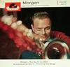 7inch Record BERT KAEMPFERT  HIS ORCHESTRA  Morgen 21022EPH Polydor 1959 Germany Jazz Used