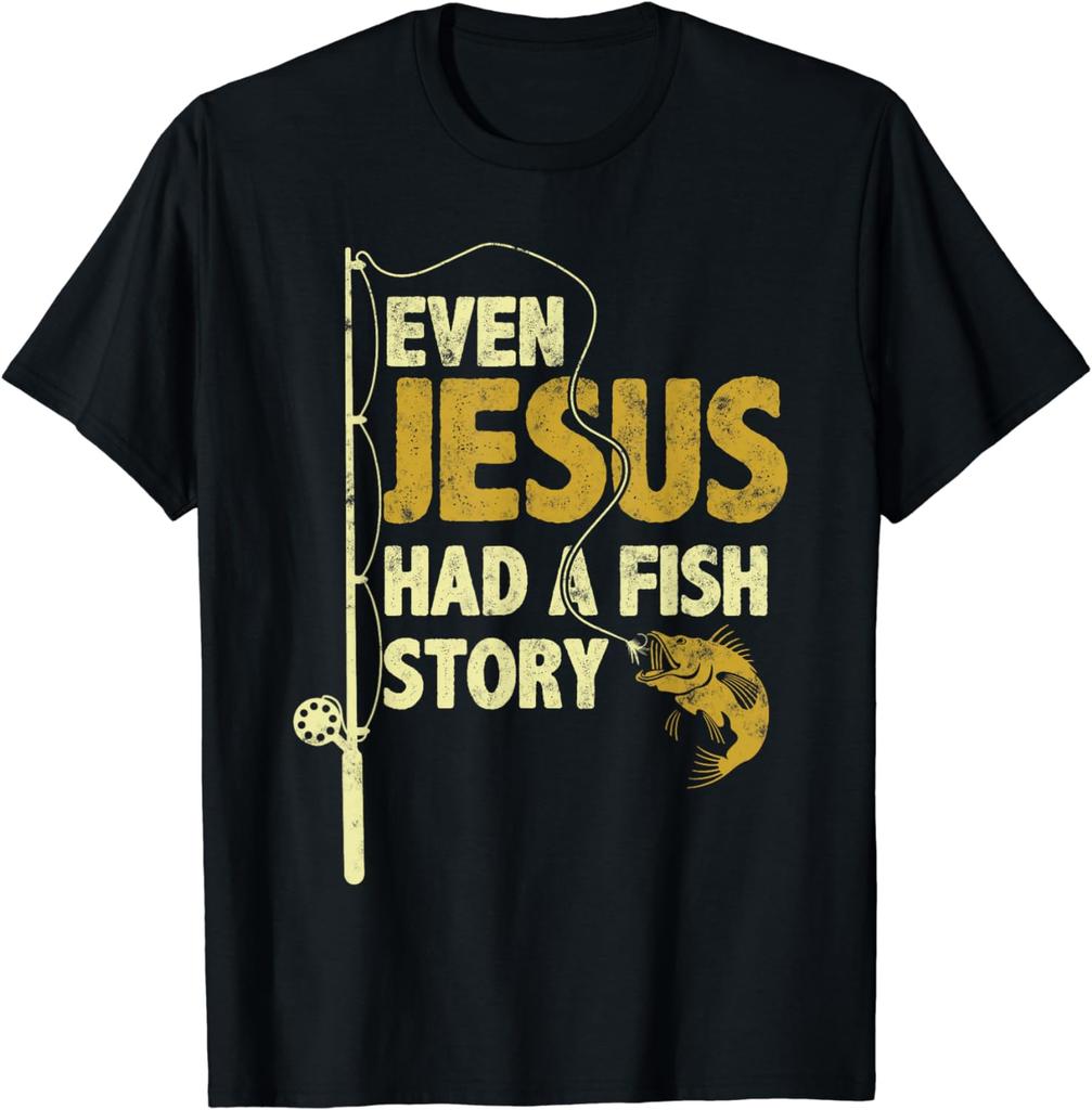 Fishing Even Jesus Had A Fish Story Funny Fishing TShirt Men Clothing Tops Graphic T Shirts Camisas Streetwear