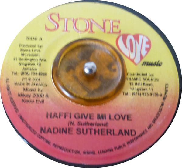 

7-дюймовая пластинка NADINE SUTHERLAND / GHANDI - Haffi Give Mi Love / Modeling Time NONE Stone Love Musi 2004 Ямайка Регги, Ска и Даб Б/У