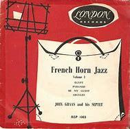 

7inch Record JOHN GRAAS SEPTET - French Horn Jazz Volume 1 REP1003 London Records UK Jazz Used
