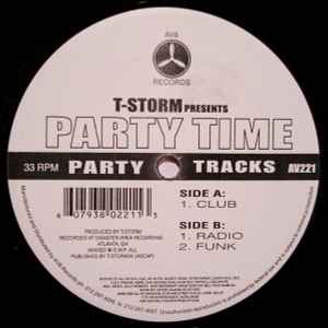 12inch Record T-STORM - Party Time AV221 AV8 US Rap & Hip-Hop/R&B Used
