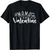 Mama Is My Valentine Cotton Men T Shirt S