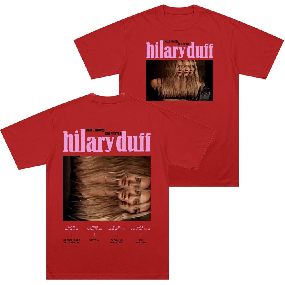 

Hilary Duff SMALL ROOMS,BIG NERVES Tour 2026 T-shirts Pure Cotton Short Sleeve Tees Men s and Women s Aesthetic Comfort Clothing XXL