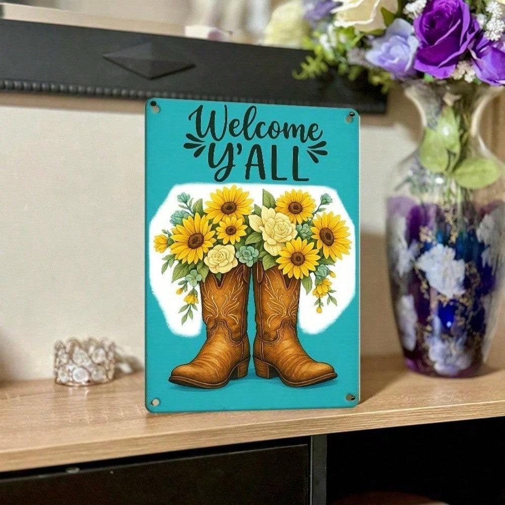 1PC 2D Flat Metal Tin Sign, Welcome Y'all Cowboy Boots Sunflower Wall Decor, Rustic Farmhouse 12x8 Inch Iron Plaque