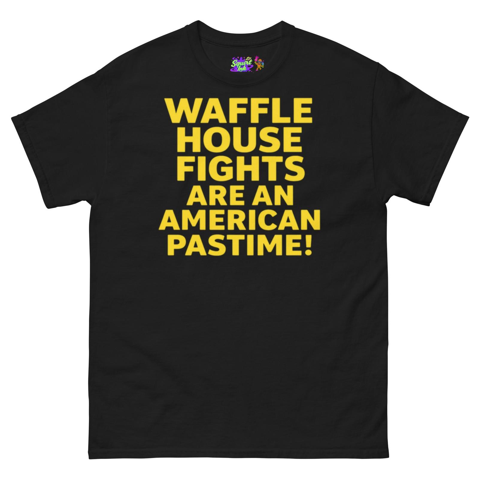 Waffle House Funny Fight Quote T Shirt Mens Womens Tees Top 3XL