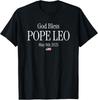 New Pope 2025 God Bless Pope Leo May 8th 2025 New Pope Leo T-Shirt Unisex T-Shirt
