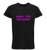Small Tits Big Heart T-shirt, Funny, C-cup, Fun, Meme, 100% Cotton, Woman.