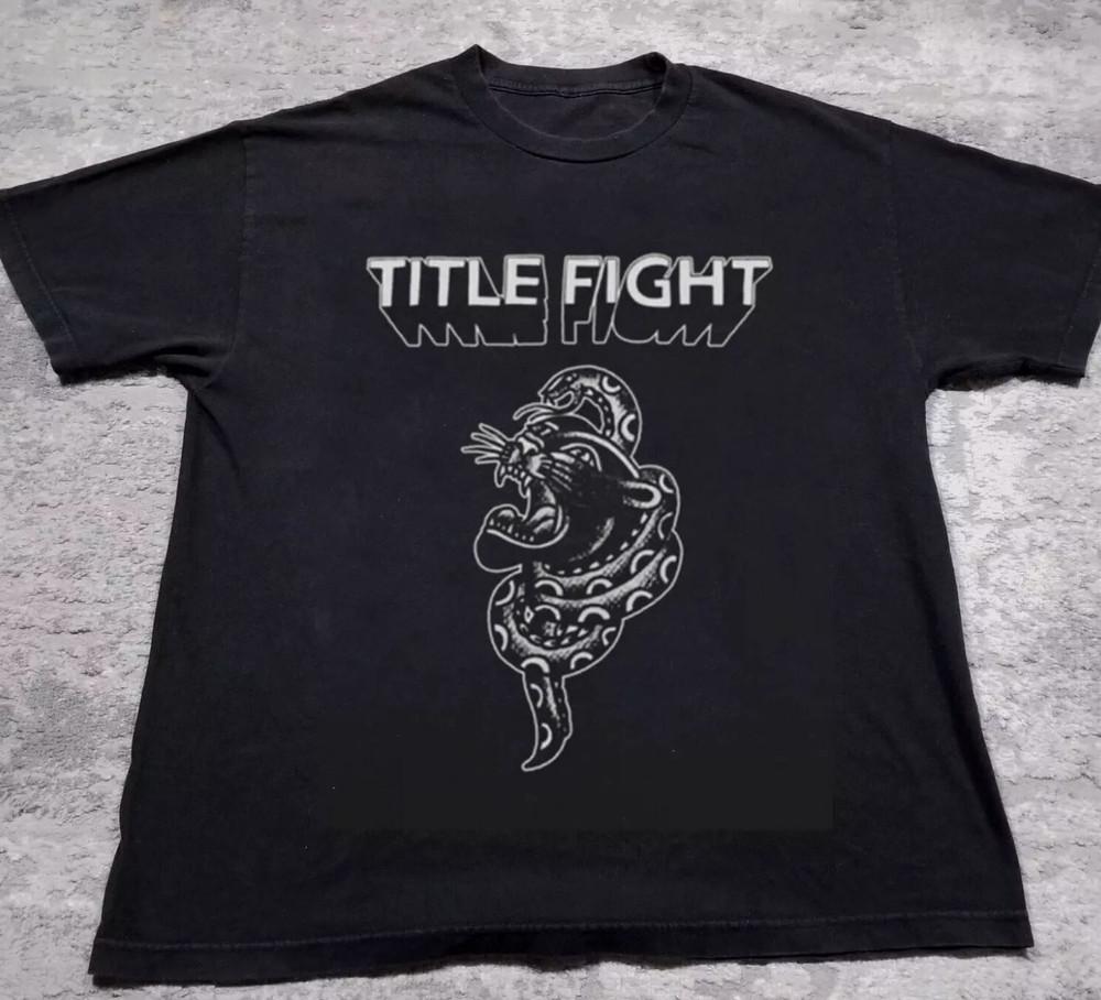 

Title Fight Band Short Sleeve Unisex T Shirt Full Size S-5Xl 4XL