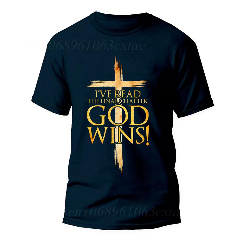 I've Read The Final Chapter God Wins Christian Faith Cross T-Shirt Men Fashion Women's Tshirts Streetwear Tee Casual Camisetas